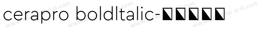 cerapro boldltalic字体转换